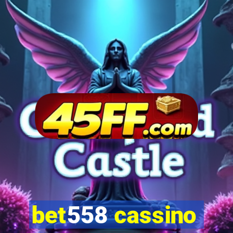 bet558 cassino